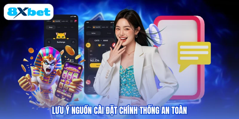 Lưu ý nguồn cài đặt chính thống an toàn